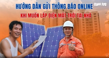 3 bước gửi thông báo online đến đơn vị điện lực khi muốn lắp điện mặt trời tại nhà